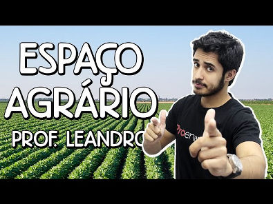 Espaço Agrário Sistemas agrícolas | Geografia | Prof Leandro Almeida