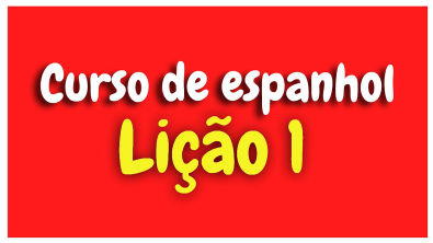 Curso de espanhol Lição 1 para iniciantes HD