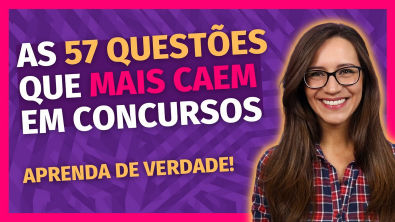 As 57 QUESTÕES de Língua Portuguesa que MAIS CAEM em CONCURSOS PÚBLICOS!