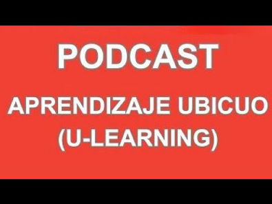 APRENDIZAJE UBICUO (U-LEARNING)
