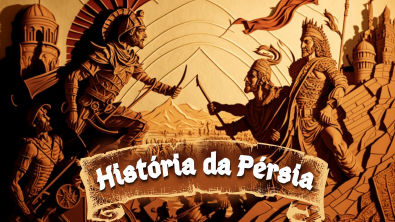 História da Pérsia A Pérsia e suas civilizações| medos, aquemênidas, partos e sassânidas