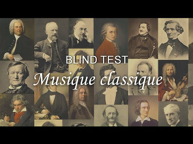 BLIND TEST Musique classique