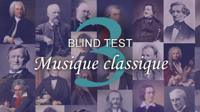 BLIND TEST Musique classique 3