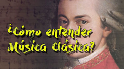 Cómo entender la musica clasica?