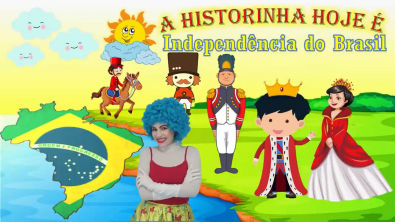 Independência do Brasil _ História Infantil Animada _ 7 de Setembro