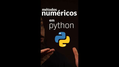 Cálculo Numérico em Python é lindo