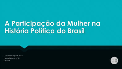A Participação da Mulher na _ História Política do Brasil
