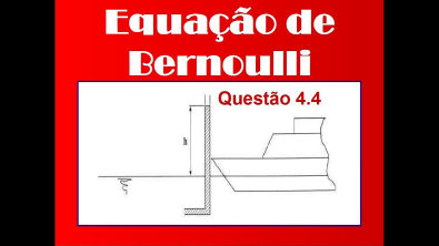 Questão 4.4 Mecânica dos fluidos equação de Bernoulli - (Brunetti)