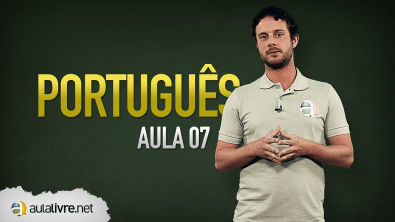 Português - Aula 07 - Análise sintática externa