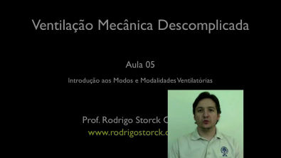 Introdução aos Modos e Modalidades Ventilatórias - Prof. Rodrigo Storck