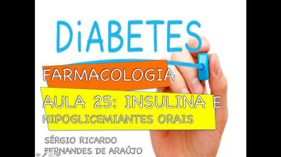 Curso de Farmacologia: Aula 25 - Diabetes - Hipoglicemiantes orais
