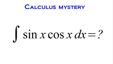 Curiosidade: A integral de (sen x)(cos x)