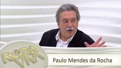 Paulo Mendes da Rocha - 10/06/2013