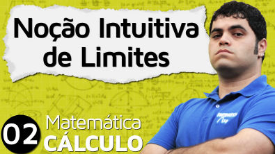 CÁLCULO I - NOÇÃO INTUITIVA DE LIMITES com Newton, Leibniz e Neymar | Matemática Rio - AULA 02