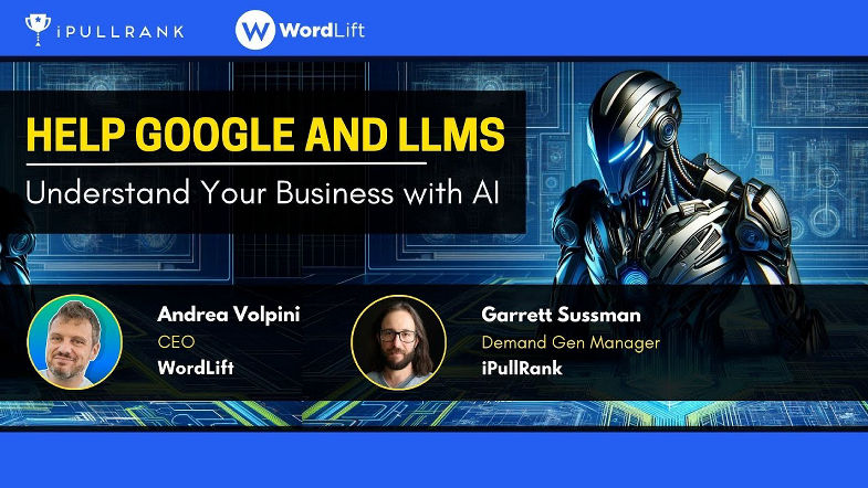 Help Google and LLMs Understand Your Business with AI