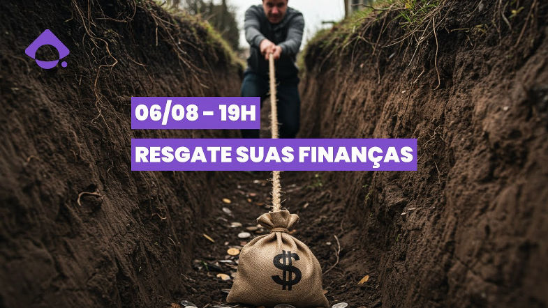 Quer Resgatar Suas Finanças? Comece por Aqui PD Capacita