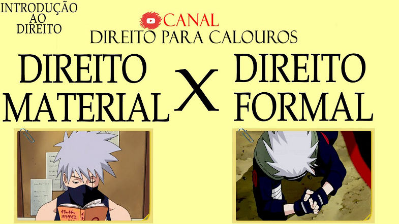 Direito Material x Direito Formal (Processual)