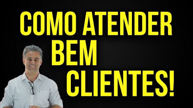 A ARTE DE ATENDER BEM O CLIENTE EM 4 A'S ! TENHA SCRIPT DE ATENDIMENTO