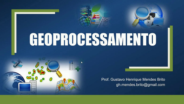 O que é Geoprocessamento? Aula Introdutória