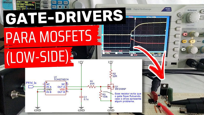 Tudo que você queria saber sobre Gate-Drivers para MOSFETs | Parte I