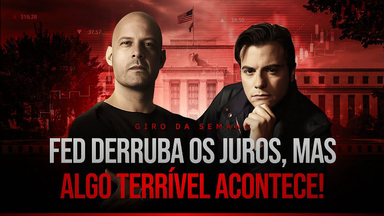Fed derruba os juros, mas algo terrível acontece!E agora? Giro da Semana!