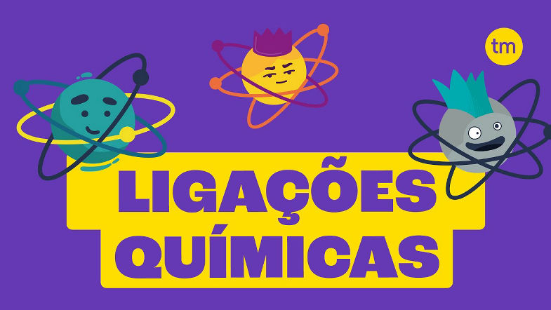 Ligações químicas Aprenda de uma vez por todas!