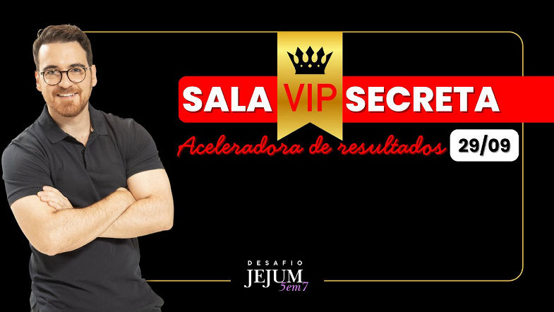 SALA VIP SECRETA | ACELERADORA DE RESULTADOS - 2909