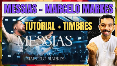 Tutorial de Teclado Messias - Marcelo Markes [COM TIMBRE ORIGINAL]