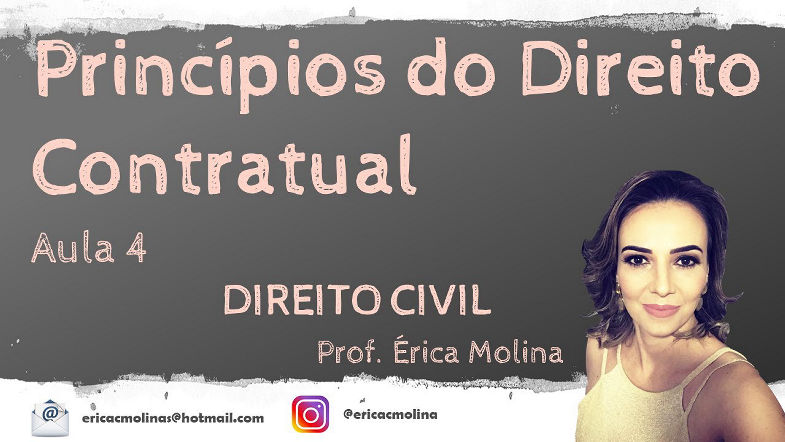 AULA 4 - PRINCÍPIOS FUNDAMENTAIS DO DIREITO CONTRATUAL