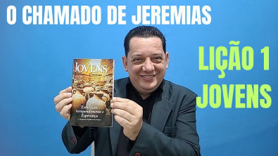 O chamado de Jeremias | Lição 1 Jovens | 4 Trimestre 2025 EBD CPAD | Escola Bíblica Dominical