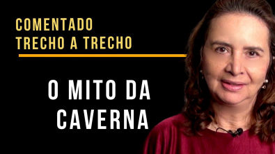 O MITO DA CAVERNA - Significados e ensinamentos - Lúcia Helena Galvão da Nova Acrópole
