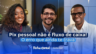 MISTUROU PF COM PJ? ENTÃO VOCÊ PRECISA OUVIR ISSO ANTES QUE SEJA TARDE | Fecha a Conta ? Podcast