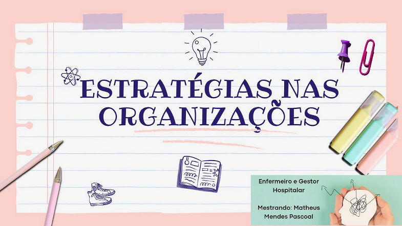 Introdução as Estratégias nas Organizações - Matheus Mendes Pascoal