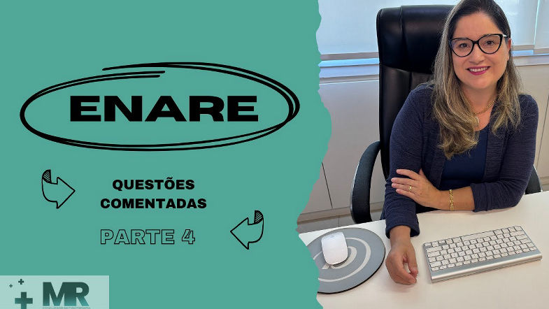 ENARE FGV 2024 - QUESTÕES COMENTADAS - CONHECIMENTO ESPECÍFICO DE FISIOTERAPIA - PARTE 4
