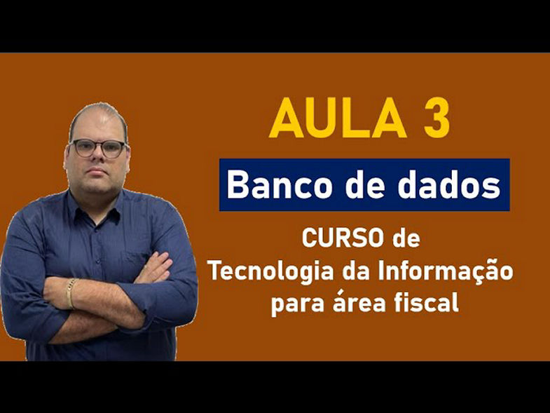 Aula 3 - Curso TI Prof. Rafael Araújo - Banco de Dados Parte 3