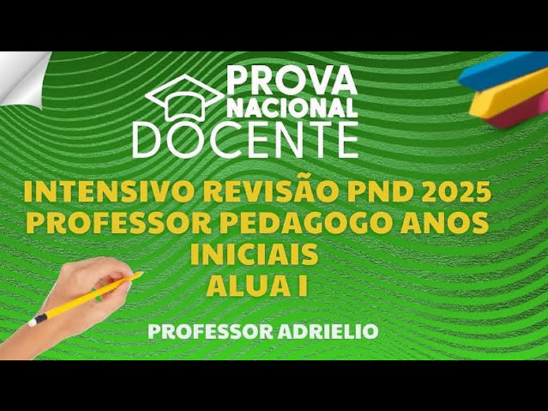 AULA 1-INTENSIVO REVISÃO PND 2025