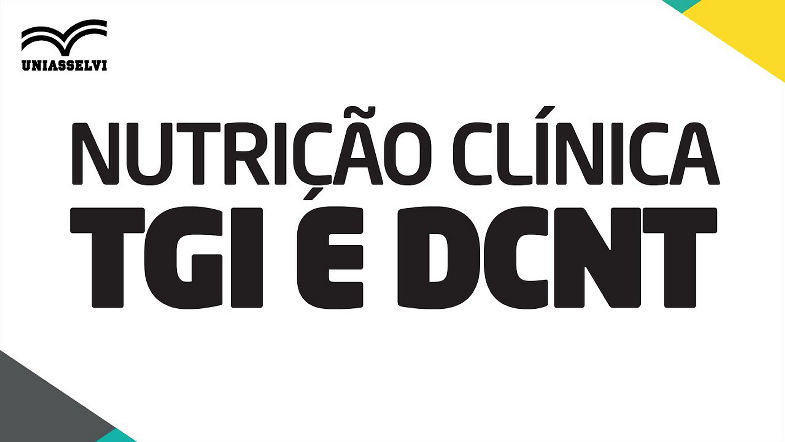 Nutrição Clínica TGI e DCNT - u01t02