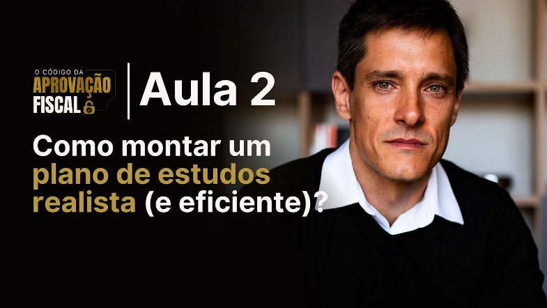 Aula 02 0209 - Plano de Aprovação como montar uma rotina realista, estratégica e sustentável