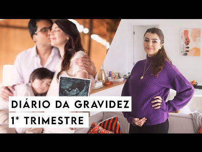 Diário da (segunda) gravidez - 1o trimestre | Lia Camargo