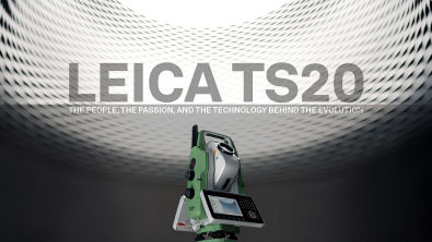 Leica TS20 The people, the passion, and the technology behind the evolution