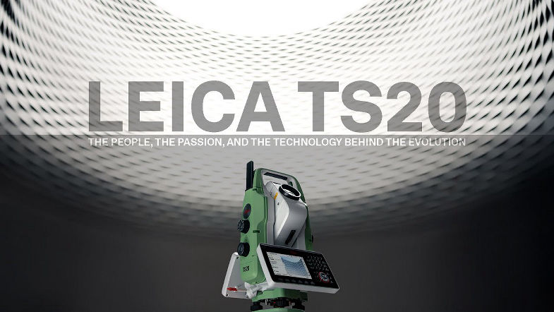Leica TS20 The people, the passion, and the technology behind the evolution