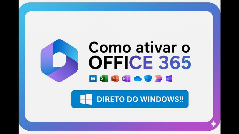 Ativando o Microsoft Office 365 em 2 minutos [2025]