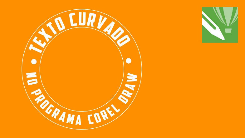 TEXTO EM CURVA OU CIRCULO | CURSO COREL DRAW