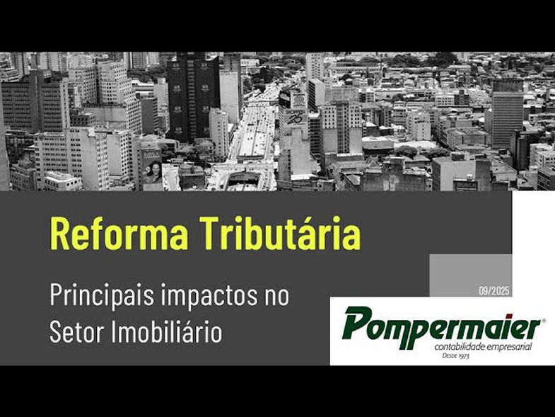 Reforma Tributária - Setor Imobiliário | Contextualização