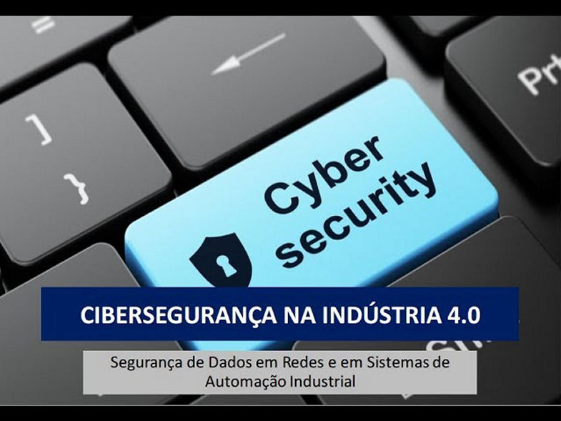 CIBERSEGURANÇA NA INDÚSTRIA 4.0