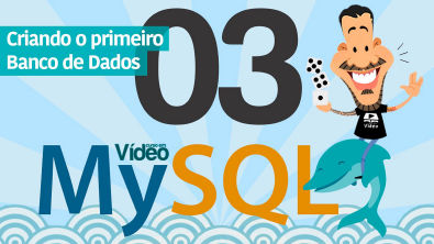 Curso MySQL 03 - Criando o primeiro Banco de Dados