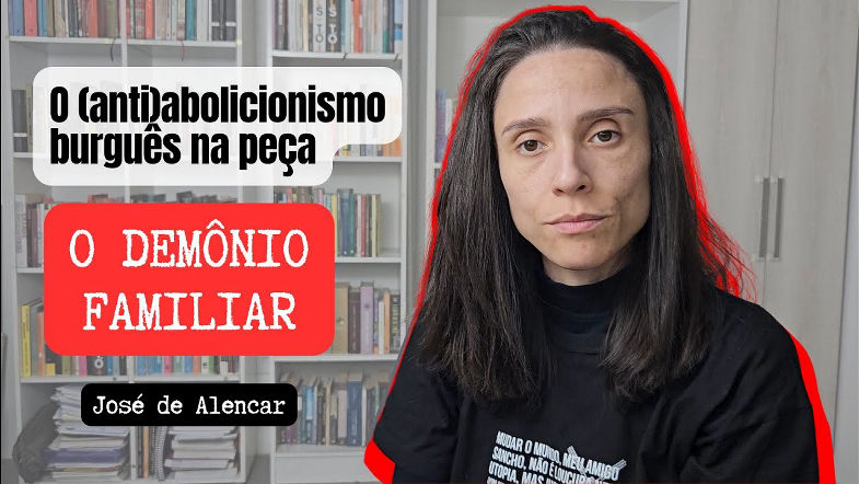O (anti)abolicionismo burguês em "O demônio familiar", de José de Alencar