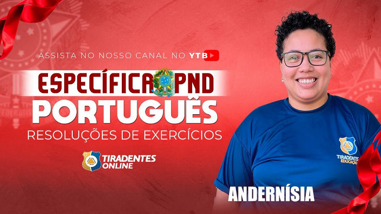 PND - ESPECÍFICA DE PORTUGUÊS | RESOLUÇÃO DE EXERCÍCIOS | PROFA. NÍSIA