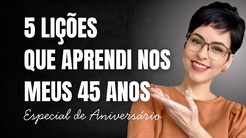 Eu levei 45 anos pra aprender o que eu vou te ensinar
