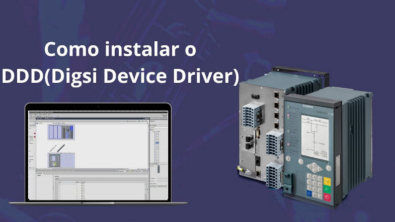 Grátis: Como instalar os DDD(Digsi Device Driver) - Resumo - Material ...